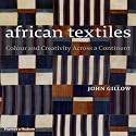 African Textiles: Colour and Creativity Across a Continent