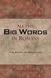 All the Big Words in Romans: The Story of Salvation