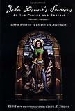 John Donne's Sermons on the Psalms and Gospels: With a Selection of Prayers and Meditations