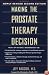 Making the Prostate Therapy Decision