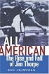 All American: The Rise and Fall of Jim Thorpe