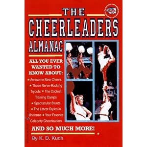 Cheerleaders Almanac by k.d. kuch