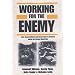 Working For The Enemy: Ford, General Motors, And Forced Labor In Germany During The Second World War