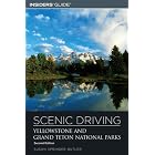 Scenic Driving Yellowstone and Grand Teton National Parks, 2nd (Scenic Driving Series) by Susan Springer Butler