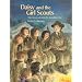 Daisy And The Girl Scouts: The Story Of Juliette Gordon Low