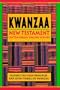 Kwanzaa: New Testament: Contemporary English Version