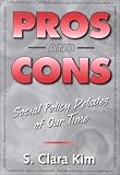 Pros and Cons: Social Policy Debates of Our Time