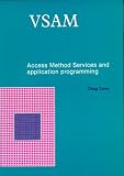  : Vsam: Access Method Services and Application Programming