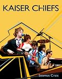 "Kaiser Chiefs"