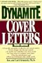 Dynamite Cover Letters: and Other Great Job Search Letters