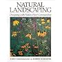 Natural Landscaping: Designing with Native Plant Communities