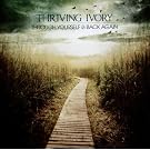 Thriving Ivory Through Yourself & Back Again