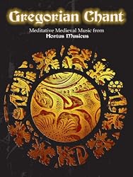 Gregorian Chant: Hortus Musicus