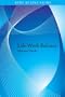 Life-Work Balance (ACRL Active Guide #1)