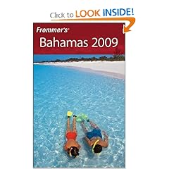 Frommer's Bahamas 2009 (Frommer's Complete)