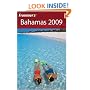Frommer's Bahamas 2009 (Frommers Complete)
