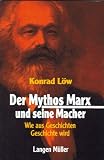 Produkt-Bild: Der Mythos Marx und seine Macher. Wie aus Geschichten Geschichte wird