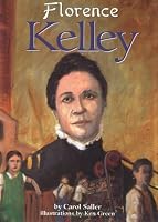 Florence Kelley (On My Own Biographies)