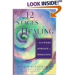 The 12 Stages of Healing: A Network Approach to Wholeness