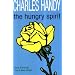 The Hungry Spirit: Beyond Capitalism - A Quest for Purpose in the Modern World