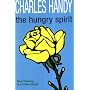 The Hungry Spirit: Beyond Capitalism - A Quest for Purpose in the Modern World