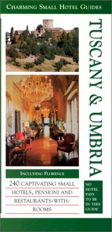 tuscany  umbria charming small hotel guides series