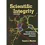 Scientific Integrity: Text and Cases in Responsible Conduct of Research