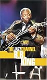 B.B. King - The Jazz Channel Presents BB King [UK IMPORT] - B.B. King