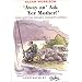 Away An' Ask Yer Mother!: Your Scottish Father's Favourite Sayings