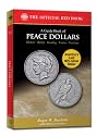Bowers Series: A Guide Book of Peace Dollars (Bowers (Burdette))