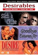 Desirables - Such A Crime / Goodbye Emma Joe / Desire [DVD]