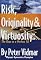 Risk, Originality & Virtuosity: The Keys to a Perfect 10