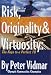 Risk, Originality & Virtuosity: The Keys to a Perfect 10