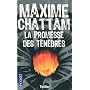 La promesse des t�n�bres di Maxime Chattam
