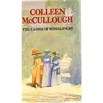 THE LADIES OF MISSALONGHI: just before World War I, small town in the Blue Mountains near Sydney, Australia; one level a classic fairytale, another a wickedly accurate picture of life in a place where men may dominate, but women rule! (THE HARPER SHORT NO book cover