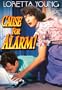 Cause for Alarm