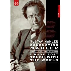 Conducting Mahler / I have lost Touch with the World (NTSC)
