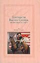 Elizabeth Bacon Custer: And the Making of a Myth