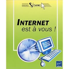 Internet est � vous !