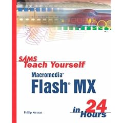 Sams Teach Yourself Macromedia Flash in 24 Hours (Sams Teach Yourself in 24 Hours)