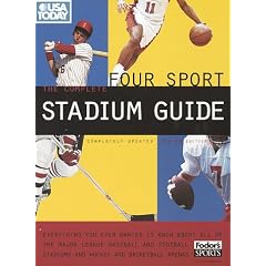 USA TODAY The Complete Four Sport Stadium Guide, 2nd Edition: Everything You Ever Wanted to Know About All of the Major League Baseball and Fo otball Stadiums ... Today's Complete Four Sports Stadium Guide)