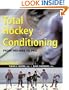 Total Hockey Conditioning: From Pee-Wee to Pro