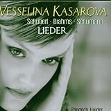 Vesselina Kasarova - Schubert, Brahms, Schumann Lieder