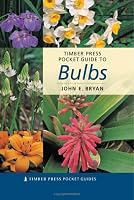 Pocket Guide to Bulbs (Timber Press Pocket Guides)