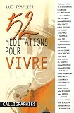 52 m�ditations pour vivre