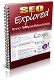SEO Explored - Common SEO Myths & Mistakes Explained