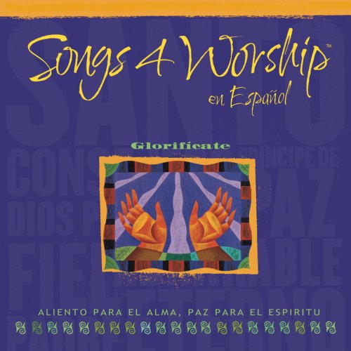CD-Charts  Music : Songs 4 Worship en Español: Glorificate