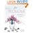 Keiko's Ikebana: A Contemporary Approach to the Traditional Japanese Art of Flower Arranging