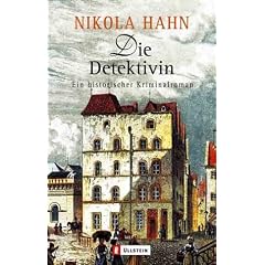 Die Detektivin: Ein historischer Kriminalroman