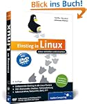 Einstieg in Linux: Linux verstehen un...